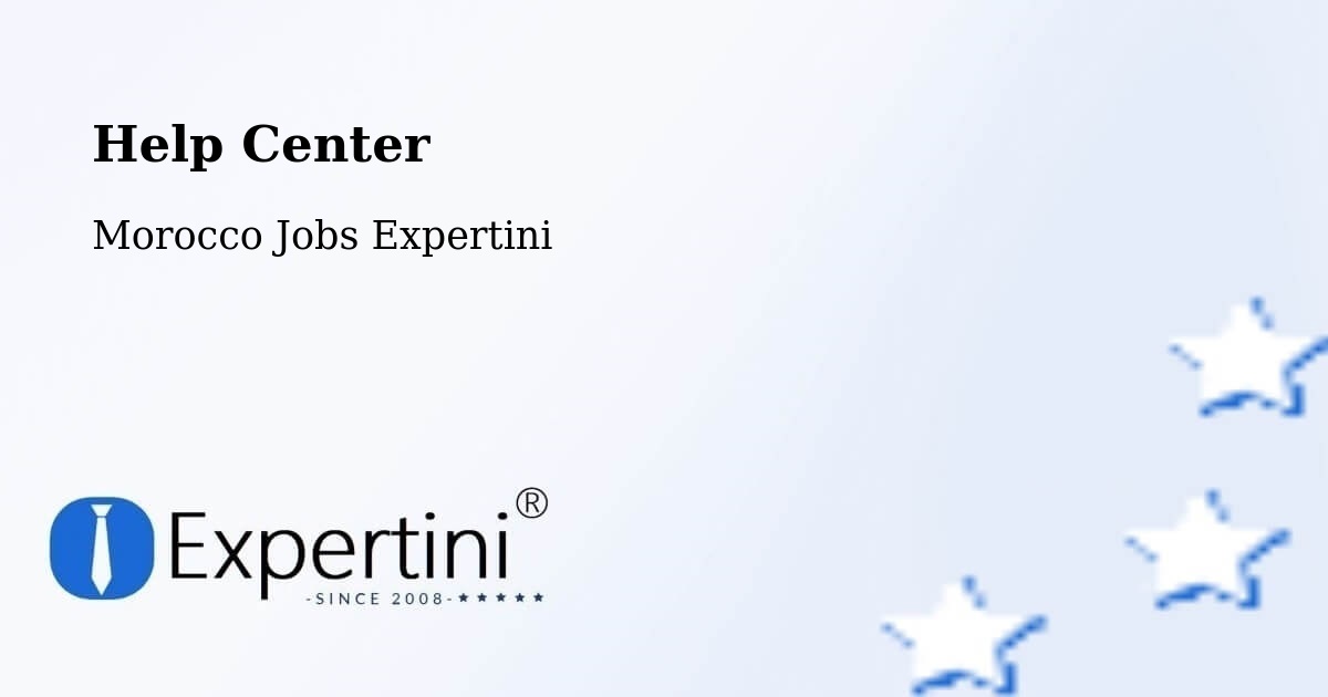 Help Center – Timoulilt - Morocco Jobs Expertini