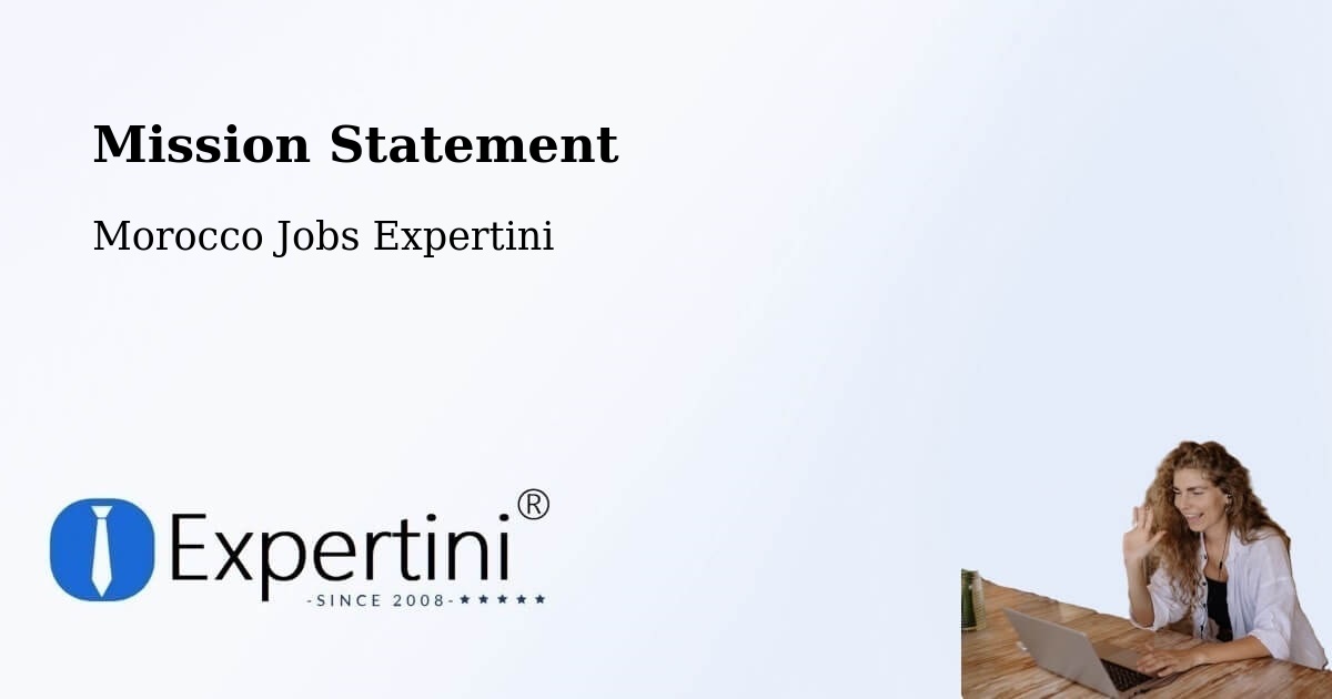 Corporate Mission – Timoulilt - Morocco Jobs Expertini